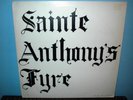 SAINTE ANTHONY'S FYRE self titled  LP  reissue   psych