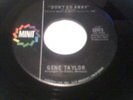 GENE TAYLOR Don't Go Away MINIT 32073 NORTHERN SOUL NM