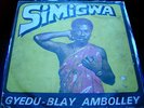 SIMIGWA - GYEDU-BLAY AMBOLLEY LP ORIGINAL AFRO FUNK