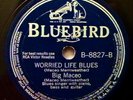 Big Maceo-Bluebird 8827 Worried Life Blues-first record