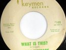 rare Soul 45 BOBBY WOMACK what is this KEYMEN Hear