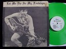 BOB DYLAN Let Me Die In My Footsteps orig TMOQ LP Green
