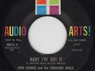 KING GEORGE Baby I've Got It AUDIO ARTS Funk