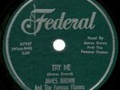 R&B / SOUL- JAMES BROWN- FEDERAL 78 RPM RECORD- LISTEN