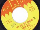NORTHERN BOBBY WELLS BE'S THAT WAY b/w RECIPE FOR LOVE