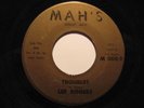 R&B Soul 45 LEE ROGERS on MAH'S Troubles HEAR