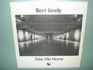 BERT KEELY Take Me Home LP Private Press Psych Folk SSW