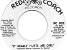 THE CARSTAIRS-IT REALLY HURTS ME GIRL-RED COACH.