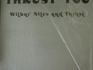 WILBUR NILES AND THRUST 