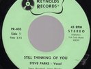 Steve Parks Still Thinking Of You Deep Soul 45 Reynolds