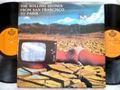 ROLLING STONES FROM SAN FRANCISCO TO PARIS 2LP no TMOQ