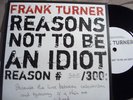 Frank Turner - Reasons Not To Be An Idiot 7'' 305/300