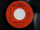 FANTASTIC EPICS I Won't Forget'Cha Brother FUNK 45 HEAR