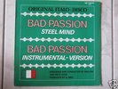 Original Italo Disco : STEEL MIND - Bad passion (rare)