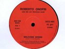 ROBERTO ONOFRI welcome desire RARE ITALO DISCO 12