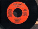 APOLLO - IT WAS LOVE * MODERN SOUL 45 * PRELUDE RARE