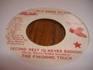 HEAR Soul 45 THE FINISHING TOUCH Second Best (Is Never