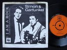 SIMON & GARFUNKEL I Am A Rock Danish orig 45 + PS RARE
