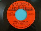 1967 Rock 45 THE PAINTED FACES Anxious Color MANHATTAN