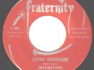 1967 NORTHERN SOUL 45 - IMAGINATIONS on FRATERNITY VG++