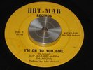 SKIP JACKSON & SHANTONS i'm on to you girl DOT-MAR 45