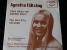 AGNETHA FÄLTSKOG Original Singel Vinyl - ABBA -