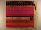 CHARLIE ROUSE Bossa Nova Bacchanal BLUE NOTE LP NY USA