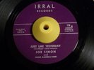 Northern Soul 45 JOE SIMON Just Like Yesterday Irral