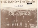 BAND The Weight  unique Sweden PS 45 BOB DYLAN