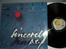 SINCERELY P. T.  /  SAME / ORIGINAL