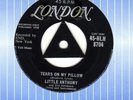 UK LONDON LITTLE ANTHONY & IMPERIALS-TEARS ON MYPILLOW