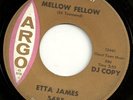 ETTA JAMES Mellow Fellow Argo Northern Soul RnB 45 HEAR