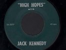JACK KENNEDY JFK Frank Sinatra HIGH HOPES rare ORIG 45