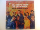 Pete Rodriguez Oh, That's Nice Ay, Que Bueno SEALED