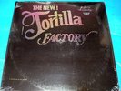 TORTILLA FACTORY 