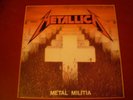 METALLICA Metal Militia LP Demo HEAVY METAL kbd thrash