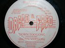 Dread & Fred - Down Too Long / Creative Shaka 12