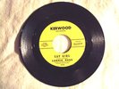45-LONNIE RUSS-KERWOOD-711-SAY GIRL- RARE NORTHERN SOUL