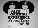 2 LP ALEX ORIENTAL EXPERIENCE - STUDIO TAPES 76-78  RAR