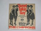 7“  The Chiffons  -  Sweet talkin´ Guy