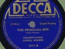 De7771 Golden Eagle Gospel Singers THE PRODIGAL SON