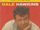 Dale Hawkins 45 