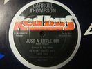 Carroll Thompson Just A Little Bit 12