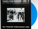 TUNES-FOR-FUCKER rare LP g-spot, zouo, tranquilizer