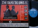 The Ska's the Limit - Sugar N Dandy LP (Page One)