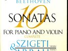 JOSEPH SZIGETI/CLAUDIO ARRAU COMPLETE BEETHOVEN SONATAS