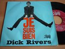 DICK RIVERS -JE SUIS BIEN - PORTUGUESE  7 EP RARE