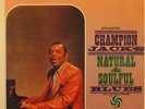 CHAMPION JACK DUPREE'S NATURAL.....