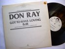 DON RAY got to have loving boogie disco ORIG  WLP 12