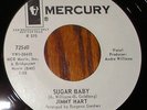 1960s Northern Soul 45 - JIMMY HART Sugar Baby  MERCURY